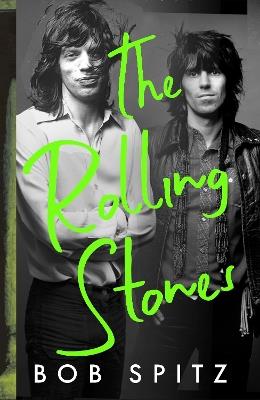 The Rolling Stones - Bob Spitz - cover