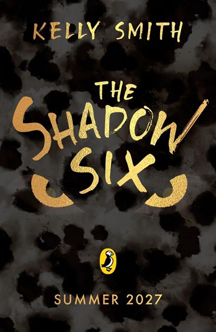 The Shadow Six - Kelly Smith - ebook