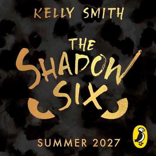 The Shadow Six