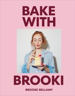 Bake with Brooki - Brooke Bellamy - cover