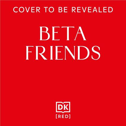 Beta Friends