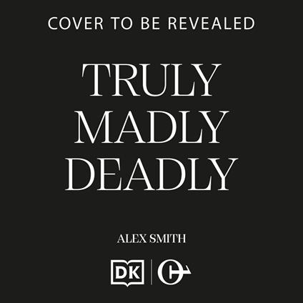 Truly Madly Deadly