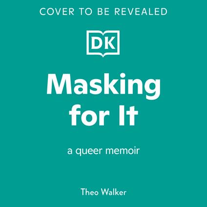 Masking For It
