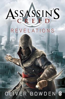 Revelations: Assassin's Creed Book 4 - Oliver Bowden - cover