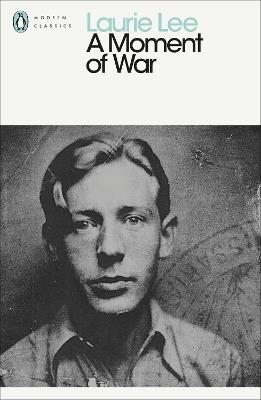 A Moment of War - Laurie Lee - cover