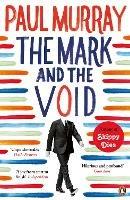 The Mark and the Void: From the author of The Bee Sting