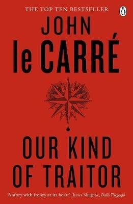 Our Kind of Traitor - John Le Carre - cover