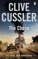 The Chase: Isaac Bell #1 - Clive Cussler - cover