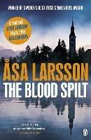 The Blood Spilt - Asa Larsson - cover