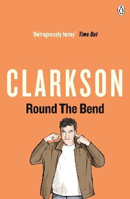 Round the Bend - Jeremy Clarkson - cover