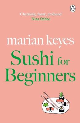 Sushi for Beginners: British Book Awards Author of the Year 2022 - Marian Keyes - cover