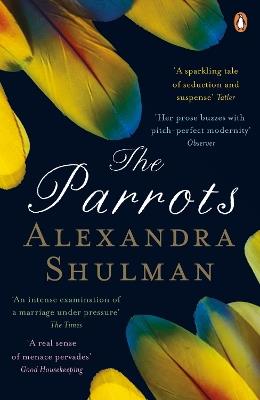 The Parrots - Alexandra Shulman - cover