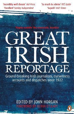 Great Irish Reportage - John Horgan - cover