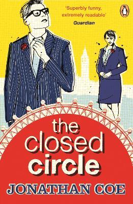 The Closed Circle: ‘As funny as anything Coe has written’ The Times Literary Supplement - Jonathan Coe - cover