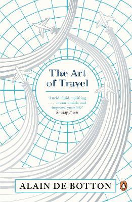 The Art of Travel - Alain de Botton - cover