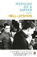 Memoirs of a Dipper - Nell Leyshon - cover