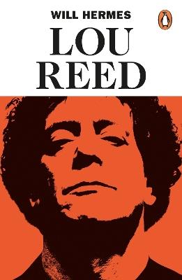 Lou Reed: The King of New York - Will Hermes - cover