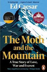 The Moth and the Mountain: Shortlisted for the Costa Biography Award 2021