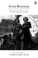 Falling Slowly - Anita Brookner - cover