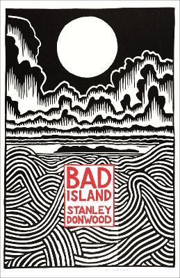 Bad Island - Stanley Donwood - cover