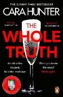 The Whole Truth: The new ‘impossible to predict’ detective thriller from the Richard and Judy Book Club Spring 2021