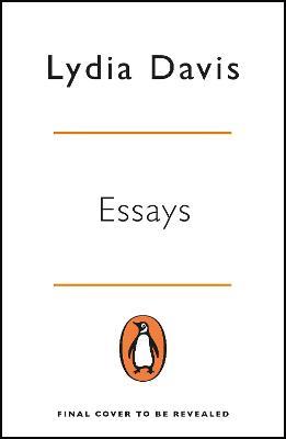 Essays - Lydia Davis - cover