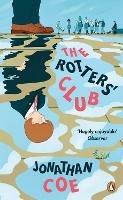 The Rotters' Club: ‘One of those sweeping, ambitious yet hugely readable, moving, richly comic novels’ Daily Telegraph