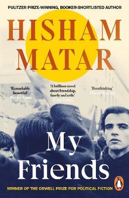 My Friends - Hisham Matar - cover