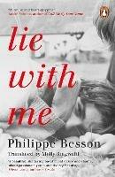 Lie With Me: 'Stunning and heart-gripping' André Aciman
