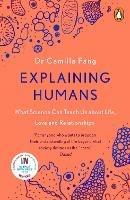 Explaining Humans: Winner of the Royal Society Science Book Prize 2020