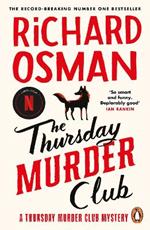 The Thursday Murder Club: The Record-Breaking Sunday Times Number One Bestseller