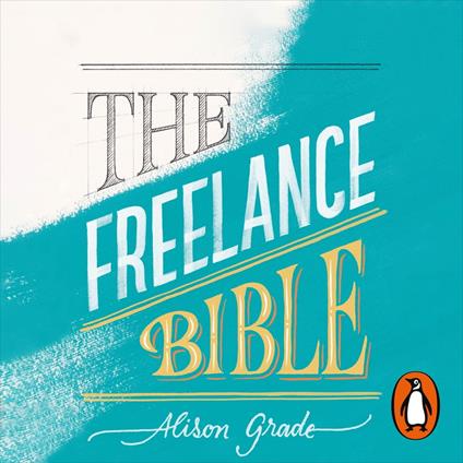 The Freelance Bible