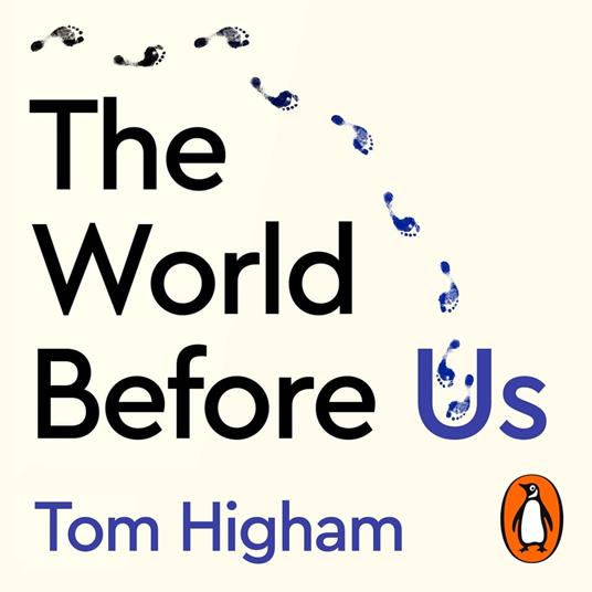 The World Before Us
