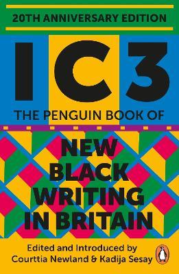 Ic3: The Penguin Book of New Black Writing in Britain - cover