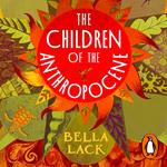 The Children of the Anthropocene