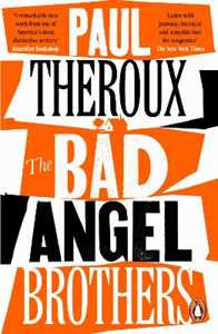 Libro in inglese The Bad Angel Brothers Paul Theroux
