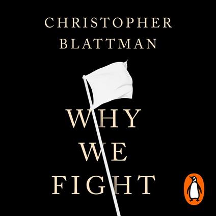 Why We Fight