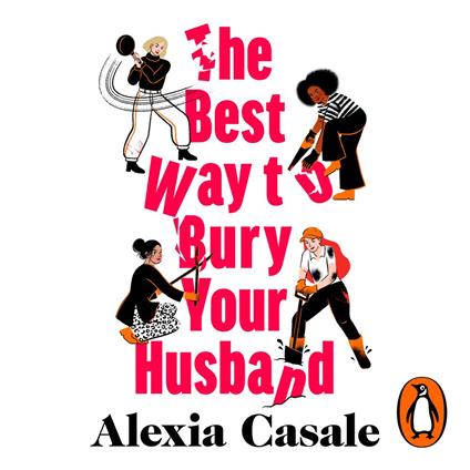 The Best Way to Bury Your Husband