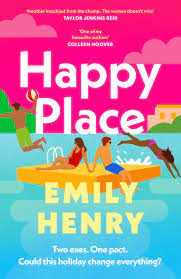 Libro in inglese Happy Place: The new book from the Tiktok sensation and Sunday Times bestselling author of Beach Read and Book Lovers Emily Henry
