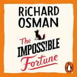 The Impossible Fortune