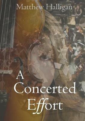 A Concerted Effort - Matthew Halligan - cover
