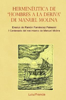 Hermeneutica De "Hombres a La Deriva" - Ramon Fernandez Palmeral - cover