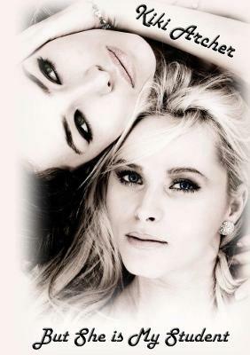 But She Is My Student - Kiki Archer - cover