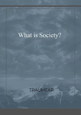 What is Society? - Traumear - cover