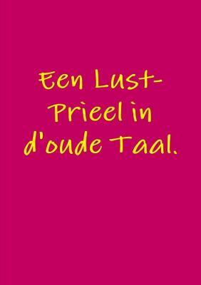 Een Lust-Prieel in d'oude Taal. - Ronny Verlet - cover
