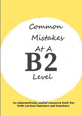 Common Mistakes At A B2 Level - Laurence Feather - cover