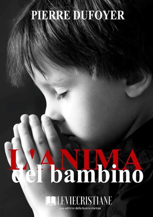 L'anima del bambino - Pierre Dufoyer - ebook