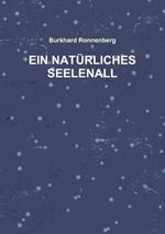 EIN NATUERLICHES SEELENALL