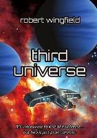 Third Universe - Robert Wingfield - cover
