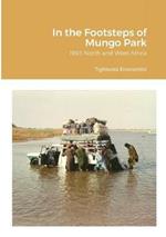 In the Footsteps of Mungo Park: 1993 North and West Africa